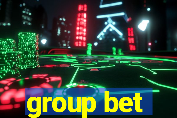 group bet