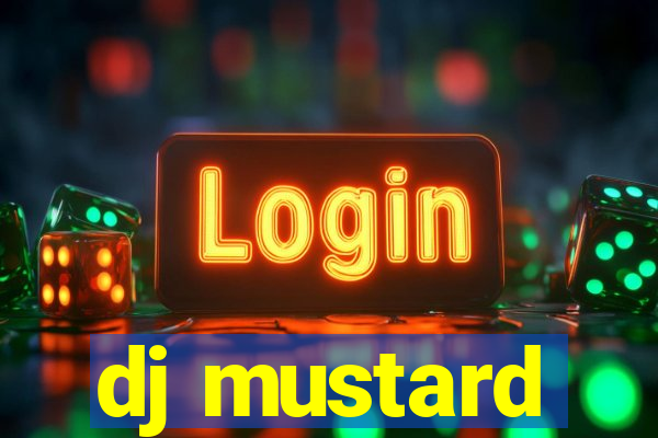 dj mustard