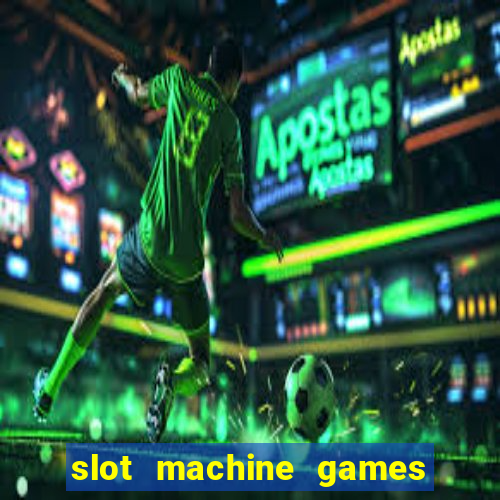 slot machine games online real money