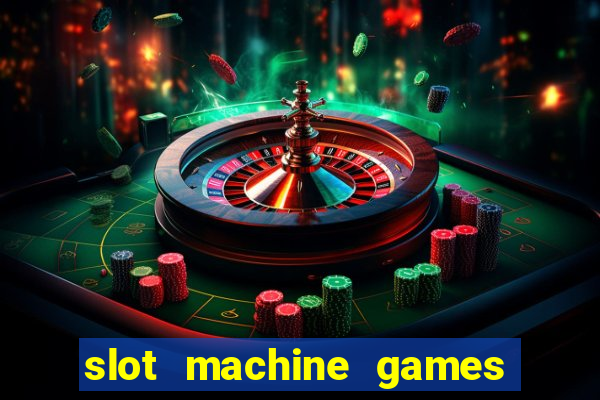 slot machine games online real money