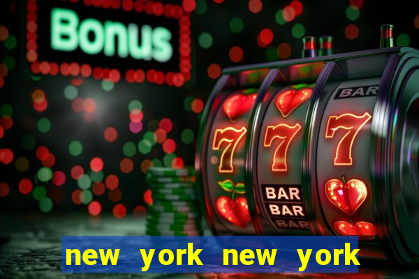 new york new york hotel & casino