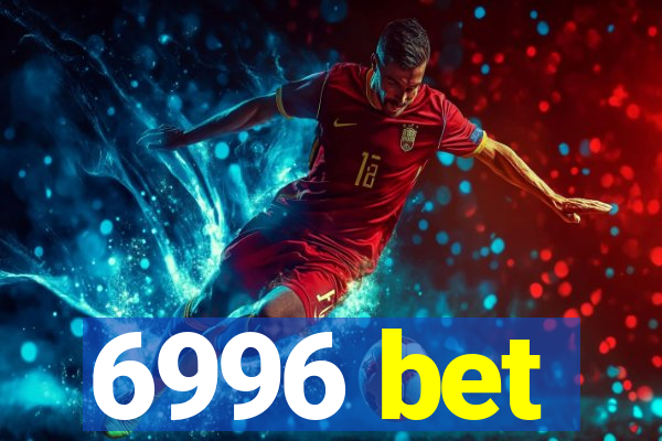 6996 bet