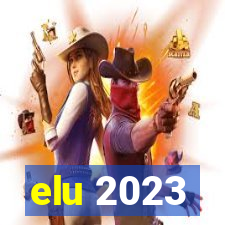 elu 2023