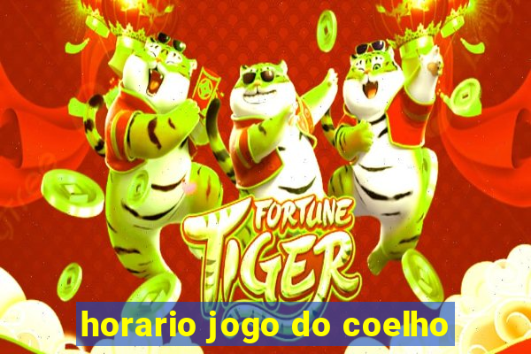 horario jogo do coelho