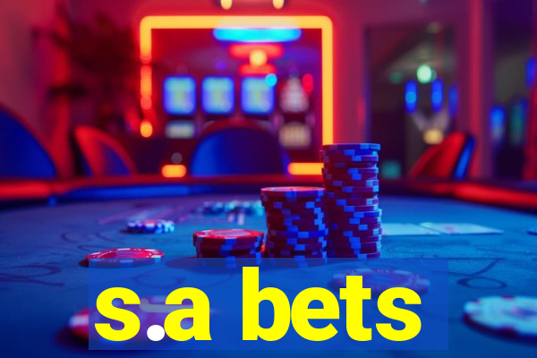 s.a bets