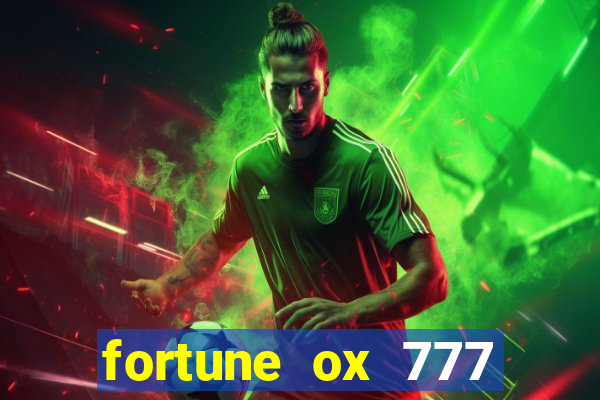 fortune ox 777 fortuna 77