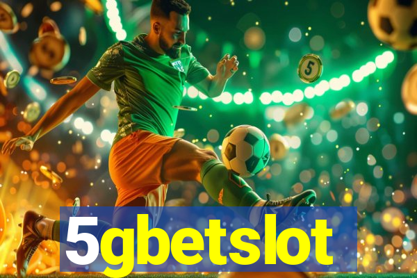 5gbetslot