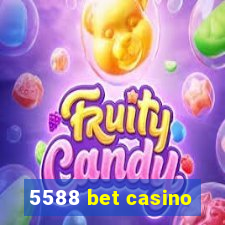 5588 bet casino