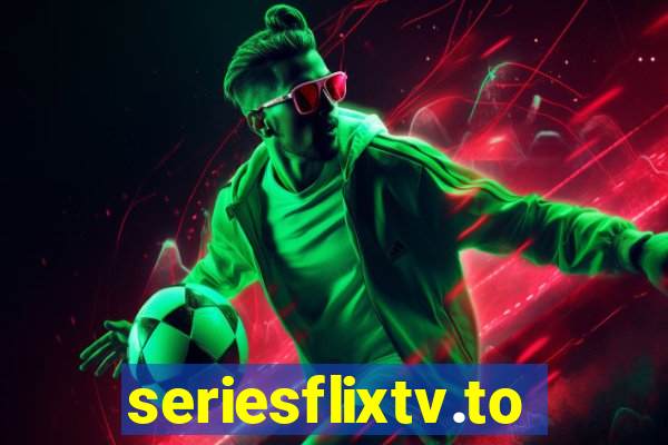 seriesflixtv.to