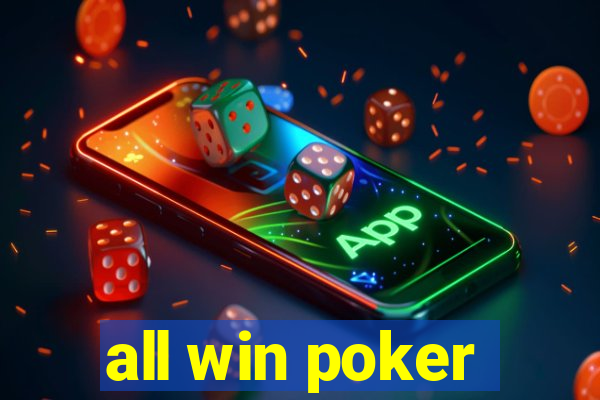 all win poker