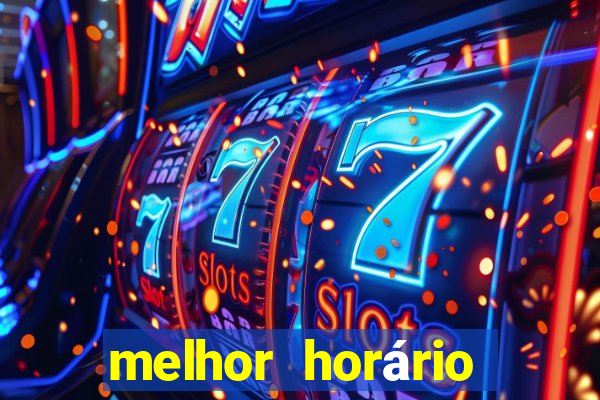 melhor horário para jogar realsbet