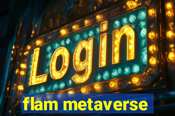 flam metaverse