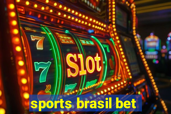 sports brasil bet