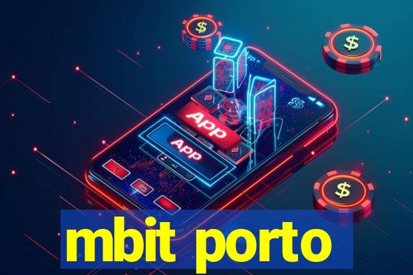 mbit porto