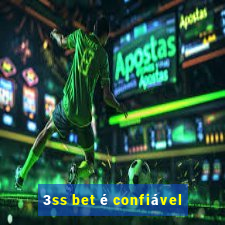 3ss bet é confiável