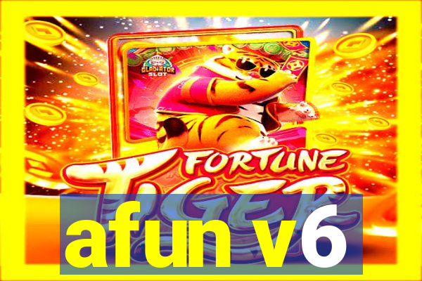 afun v6