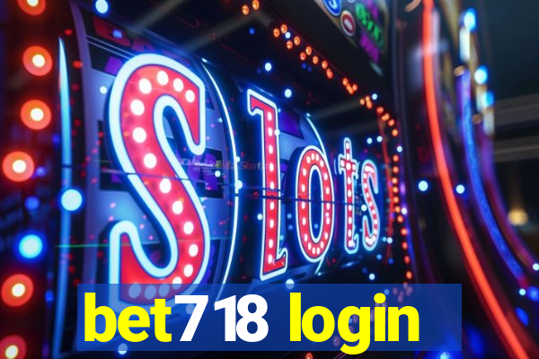 bet718 login