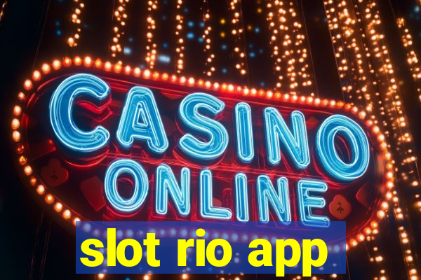 slot rio app