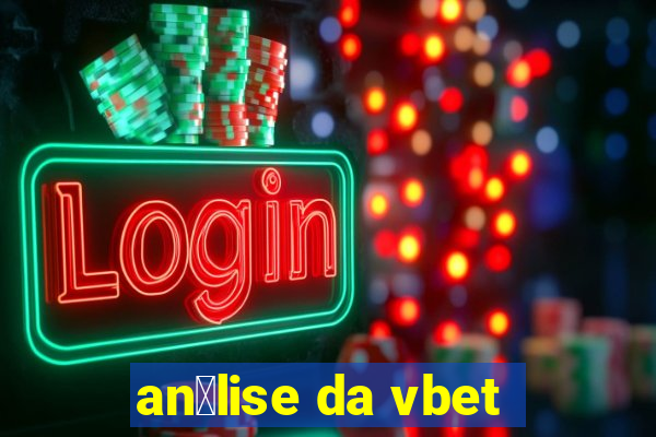 an谩lise da vbet