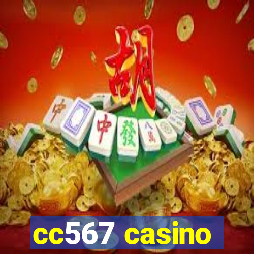 cc567 casino