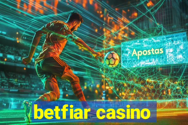 betfiar casino