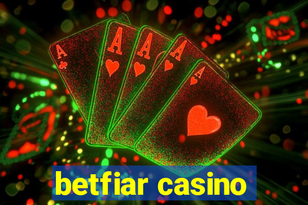 betfiar casino