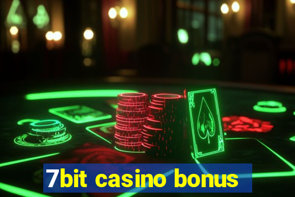 7bit casino bonus