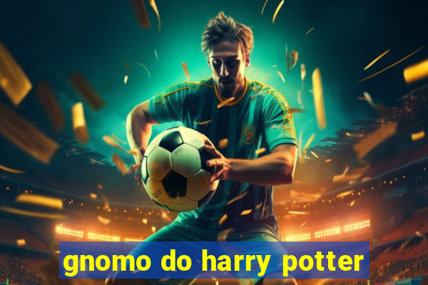 gnomo do harry potter