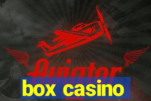 box casino