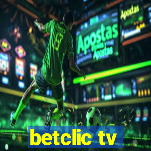 betclic tv