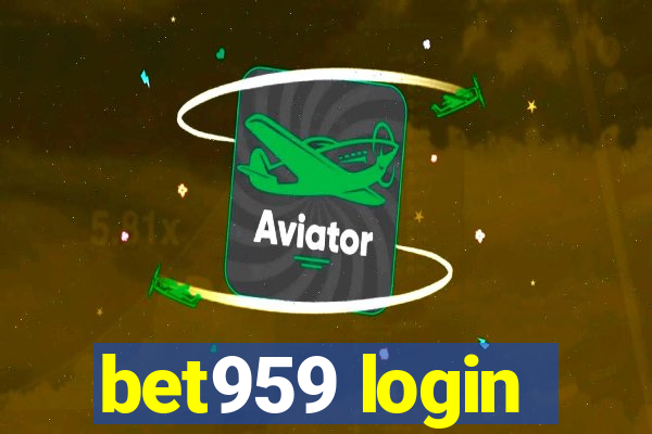 bet959 login