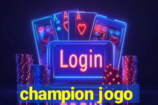 champion jogo