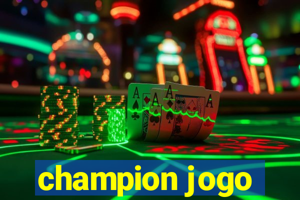 champion jogo