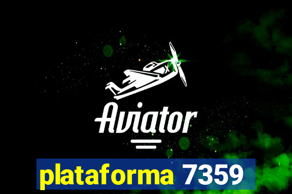 plataforma 7359