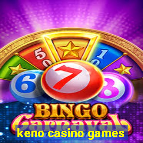 keno casino games