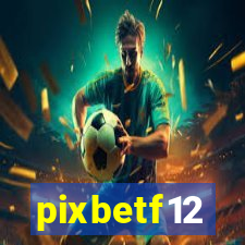 pixbetf12