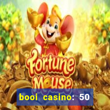 booi casino: 50 free spins no deposit