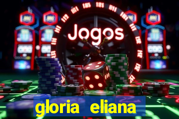 gloria eliana ribeiro letra