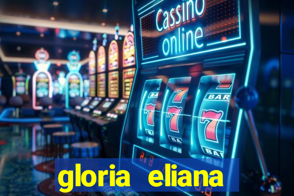 gloria eliana ribeiro letra