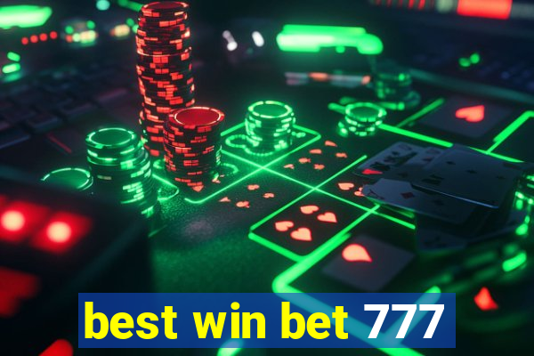 best win bet 777