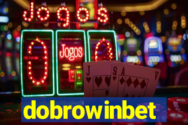 dobrowinbet