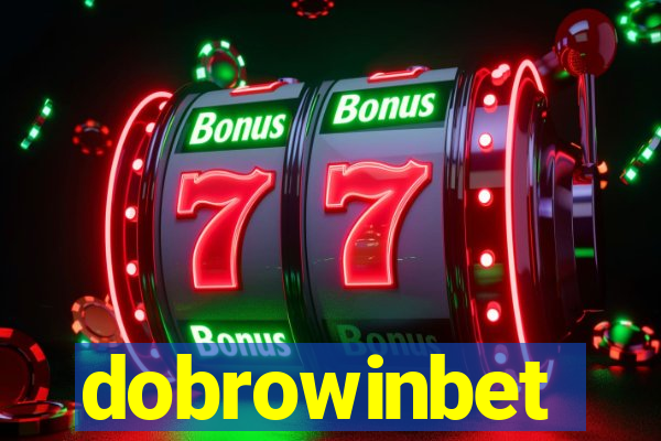 dobrowinbet