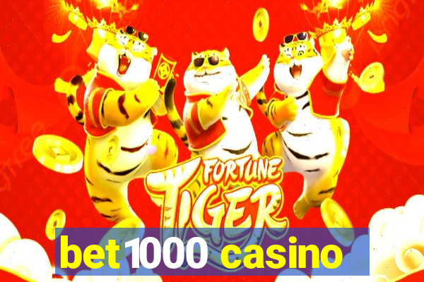 bet1000 casino