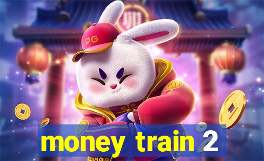 money train 2