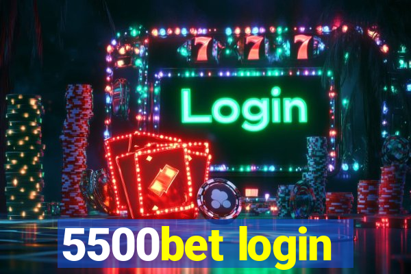 5500bet login