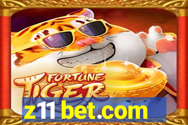 z11 bet.com