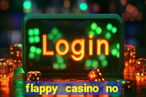 flappy casino no deposit bonus