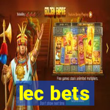 lec bets