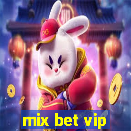 mix bet vip