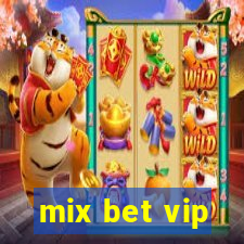 mix bet vip